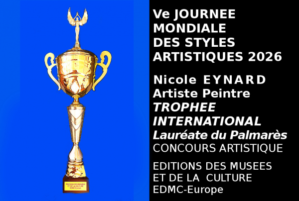 A l'issue des concours stylistiques le Trophée International de la Ve Journée Mondiale des Styles Artistiques a été attribué à la peintre Nicole EYNARD. Après le Canada, le Japon, la Belgique et la Suisse, cette année la peintre française a rayonné.    