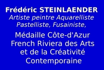 Frédéric Steinlaender Artiste peintre, aquarelliste, pastelliste, fusainiste, lauréat du Palmarès, a obtenu la Médaille Côte-d'Azur French Riviera des Arts et de la Créativité Contemporaine 2023