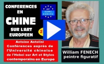 VIDEO. PRESENTATION EN CHINE DU STYLE EXPRESSIONNISTE DU PEINTRE WILLIAM FENECH 